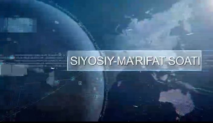 “Siyosiy-ma’rifat soati” 