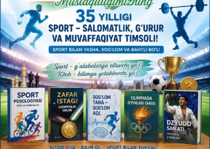 SPORT — SALOMATLIK, GʻURUR, VA MUVAFFAQIYAT GAROVI !